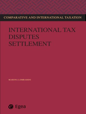 cover image of International tax disputes settlement